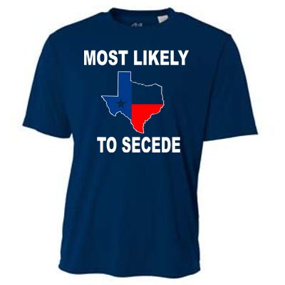 Most Likely To Secede Texas Cooling Performance Crew T-Shirt