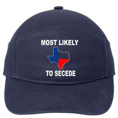 Most Likely To Secede Texas 7-Panel Snapback Hat