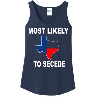 Most Likely To Secede Texas Ladies Essential Tank