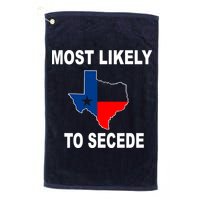 Most Likely To Secede Texas Golf Towel