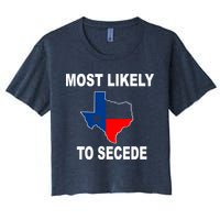 Most Likely To Secede Texas Crop Top