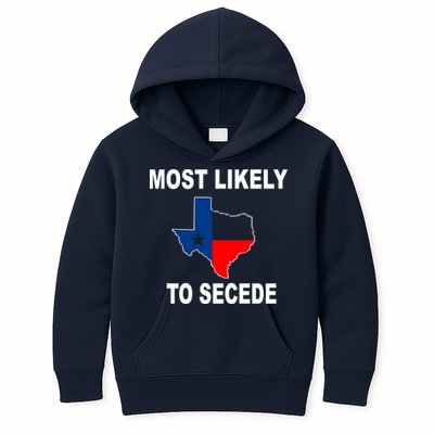Most Likely To Secede Texas Kids Hoodie