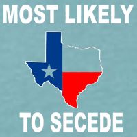 Most Likely To Secede Texas Sueded Cloud Jersey T-Shirt