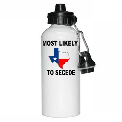 Most Likely To Secede Texas Aluminum Water Bottle