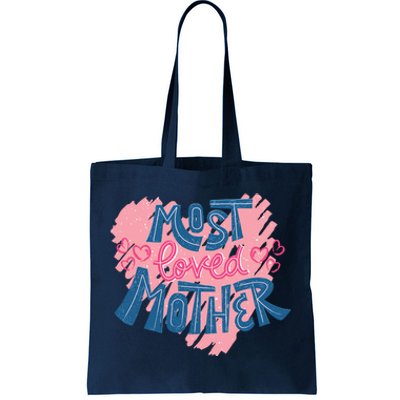 Most Loved Mother Tote Bag