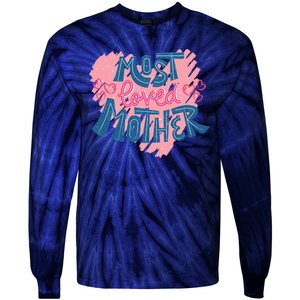 Most Loved Mother Tie-Dye Long Sleeve Shirt