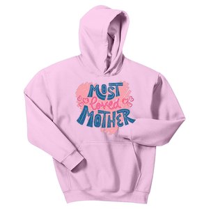 Most Loved Mother Kids Hoodie