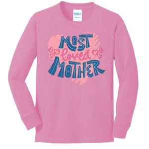 Most Loved Mother Kids Long Sleeve Shirt