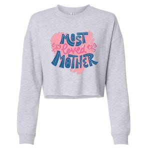 Most Loved Mother Cropped Pullover Crew