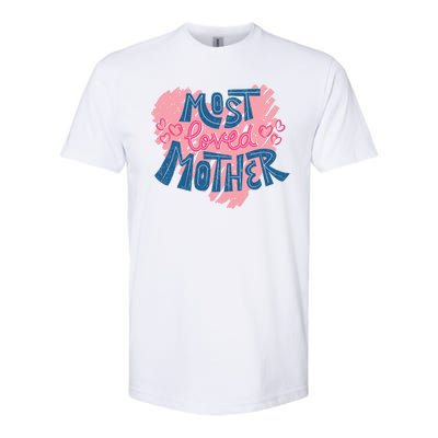 Most Loved Mother Softstyle® CVC T-Shirt