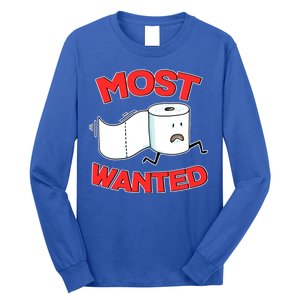 Most Wanted Toilet Paper Long Sleeve Shirt