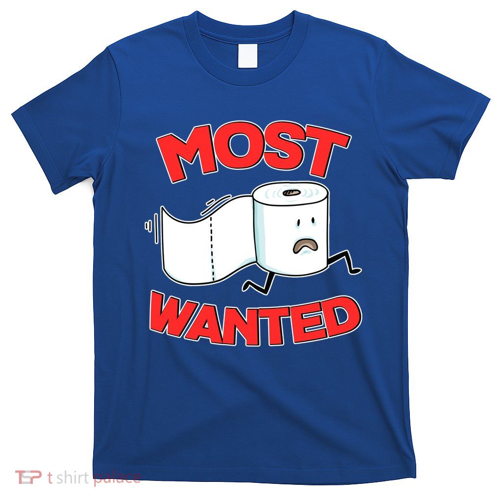 Most Wanted Toilet Paper T-Shirt