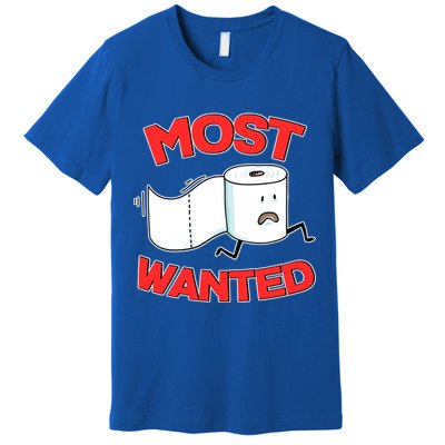 Most Wanted Toilet Paper Premium T-Shirt