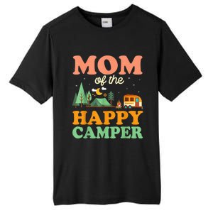 Mom Of The Happy Camper Shirt Wo 1st Bday Camping Trip Tall Fusion ChromaSoft Performance T-Shirt