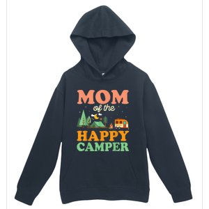 Mom Of The Happy Camper Shirt Wo 1st Bday Camping Trip Urban Pullover Hoodie