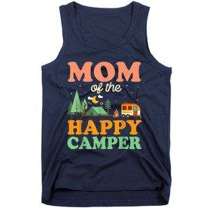 Mom Of The Happy Camper Shirt Wo 1st Bday Camping Trip Tank Top