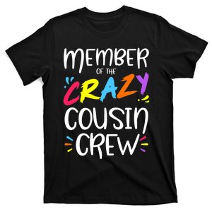 Member Of The Crazy Cousin Crew T-Shirt