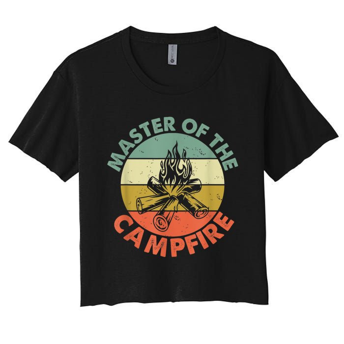 Master Of The Campfire Dad Camping Camping Dad Gift Women's Crop Top Tee