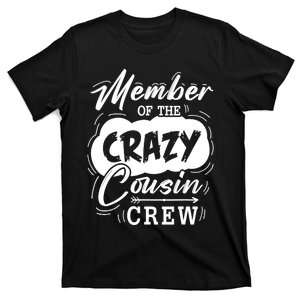 Member Of The Crazy Cousin Crew Cute Cousin Squad Birthday T-Shirt