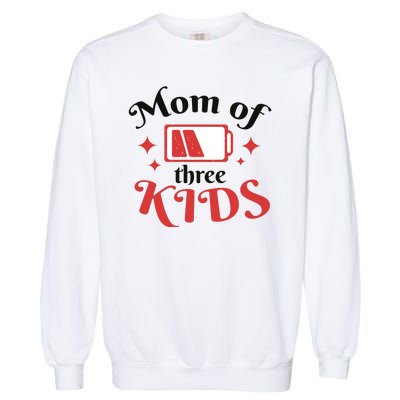 Mom Of Three Kids Battery Low Garment-Dyed Sweatshirt