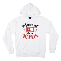 Mom Of Three Kids Battery Low Hoodie