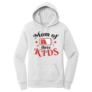 Mom Of Three Kids Battery Low Women's Pullover Hoodie