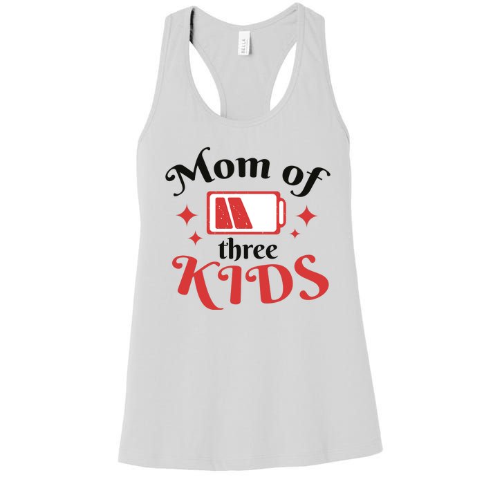 Mom Of Three Kids Battery Low Women's Racerback Tank