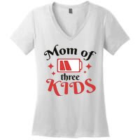 Mom Of Three Kids Battery Low Women's V-Neck T-Shirt