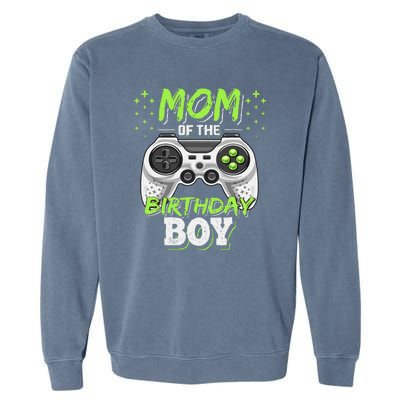 Mom Of The Birthday Boy Matching Video Gamer Party Garment-Dyed Sweatshirt