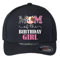 Mom Of The Birthday Girl Farm Cow Mommy Mama 1st Flexfit Unipanel Trucker Cap