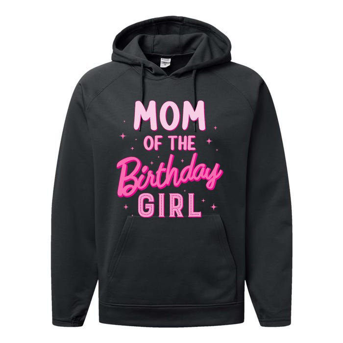 Mom Of The Birthday Girl Party Groovy Retro For Mommy Performance Fleece Hoodie