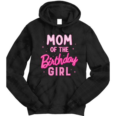 Mom Of The Birthday Girl Party Groovy Retro For Mommy Tie Dye Hoodie