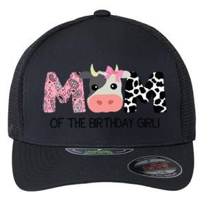 Mom Of The Birthday For Cow Farm Birthday Cow Mommy 1st Flexfit Unipanel Trucker Cap