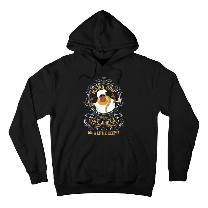 Mama Odie The Princess And The Frog Dig A Little Deeper Hoodie