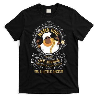 Mama Odie The Princess And The Frog Dig A Little Deeper T-Shirt