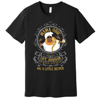 Mama Odie The Princess And The Frog Dig A Little Deeper Premium T-Shirt