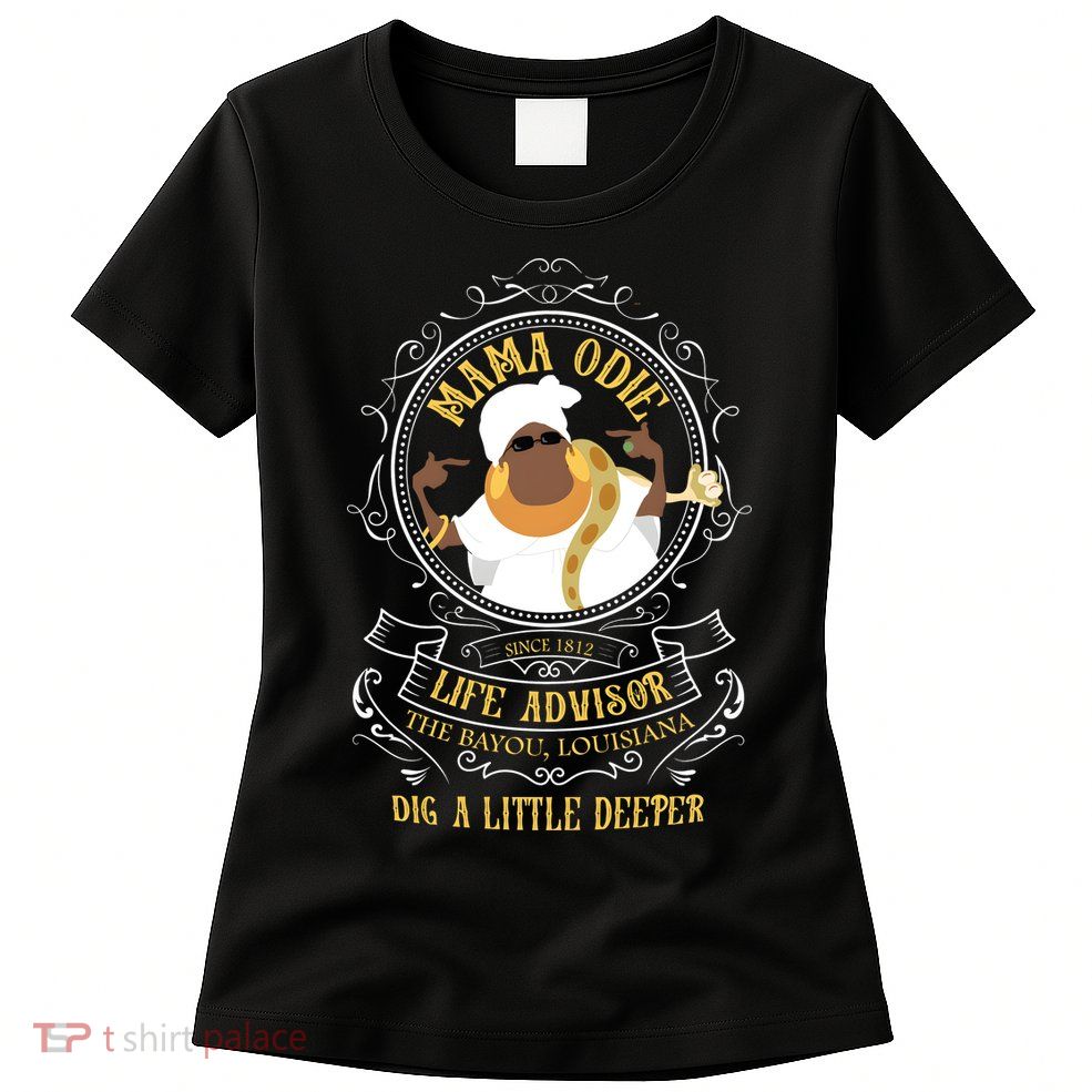 Mama Odie The Princess And The Frog Dig A Little Deeper Womens T-Shirt