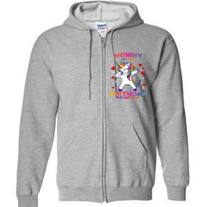 Mommy Of The Birthday Princess Unicorn Outfit Full Zip Hoodie