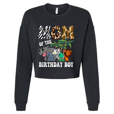 Mom Of The Birthday Boy Zoo Bday Safari Celebration Cropped Pullover Crew