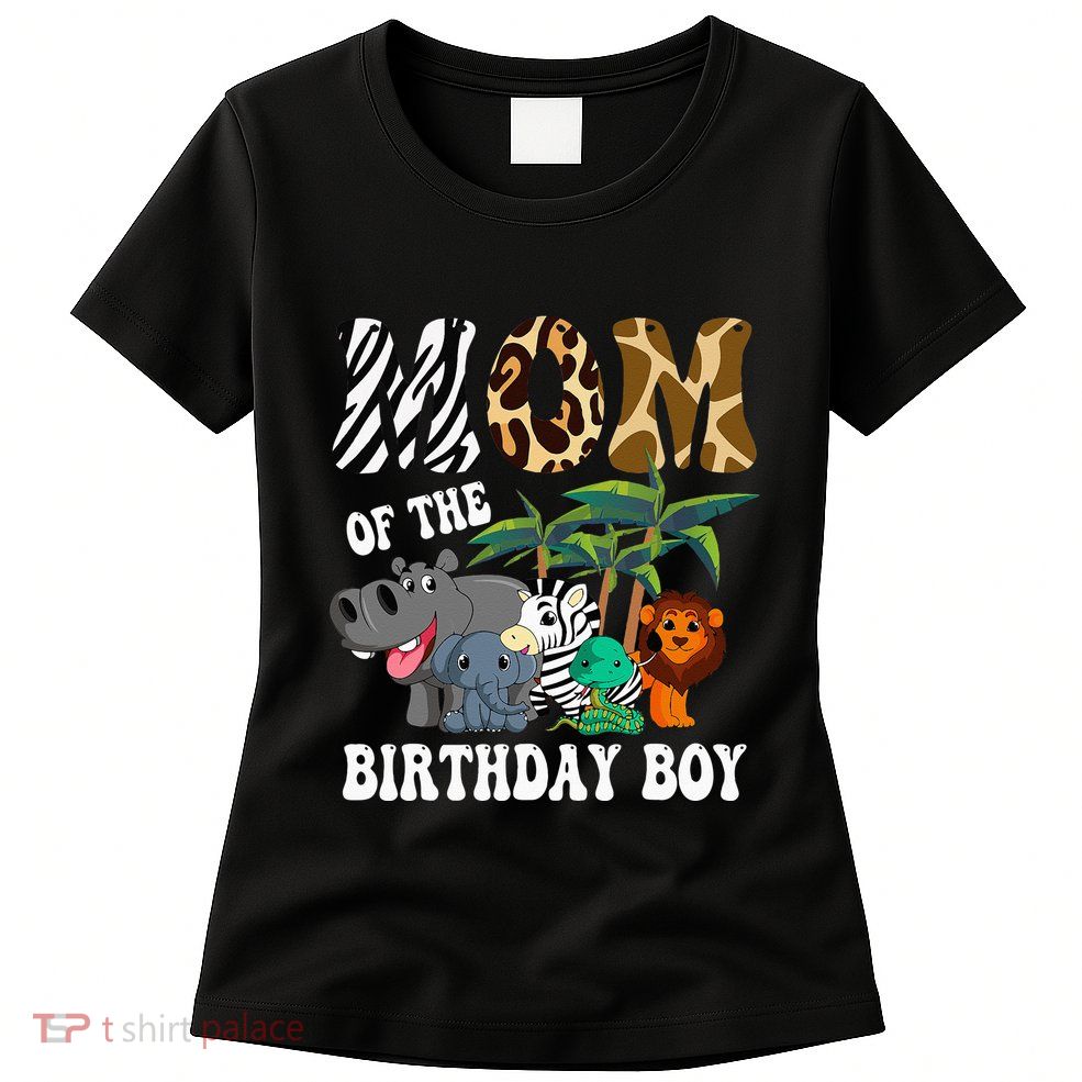 Mom Of The Birthday Boy Zoo Bday Safari Celebration Womens T-Shirt