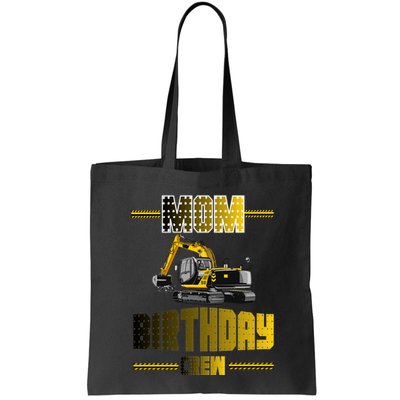 Mom Of The Birthday Crew Party Excavator Bag