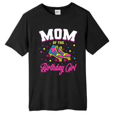 Mom Of The Birthday Girl Roller Skates Bday Skating Party Tall Fusion ChromaSoft Performance T-Shirt