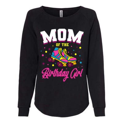 Mom Of The Birthday Girl Roller Skates Bday Skating Party Womens California Wash Sweatshirt