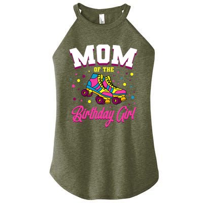 Mom Of The Birthday Girl Roller Skates Bday Skating Party Women's Perfect Tri Rocker Tank