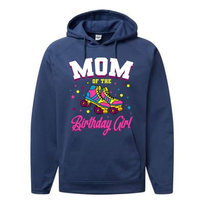 Mom Of The Birthday Girl Roller Skates Bday Skating Party Performance Fleece Hoodie