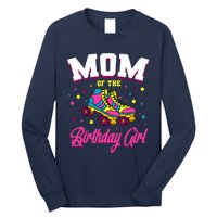 Mom Of The Birthday Girl Roller Skates Bday Skating Party Long Sleeve Shirt