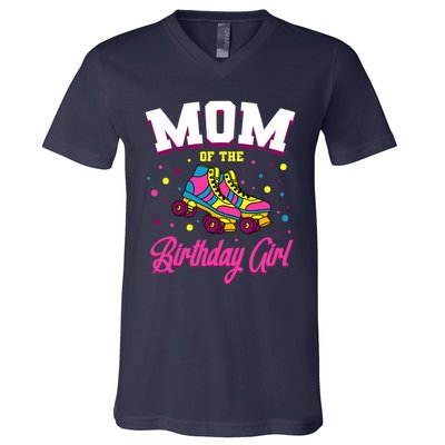 Mom Of The Birthday Girl Roller Skates Bday Skating Party V-Neck T-Shirt