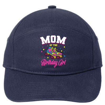 Mom Of The Birthday Girl Roller Skates Bday Skating Party 7-Panel Snapback Hat