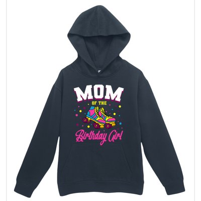 Mom Of The Birthday Girl Roller Skates Bday Skating Party Urban Pullover Hoodie