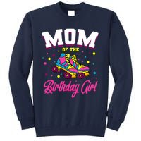 Mom Of The Birthday Girl Roller Skates Bday Skating Party Tall Sweatshirt